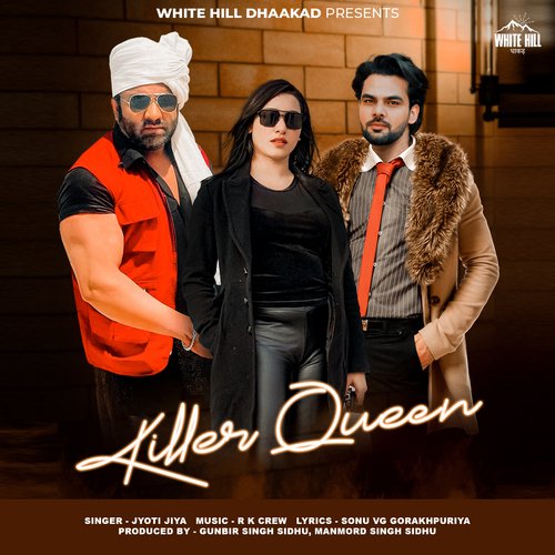 Killer Queen Jyoti Jiya MP3 Download