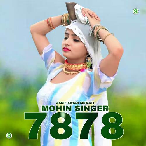 Mohin Singer 7878 Aasif Sayar Mewati MP3 Download