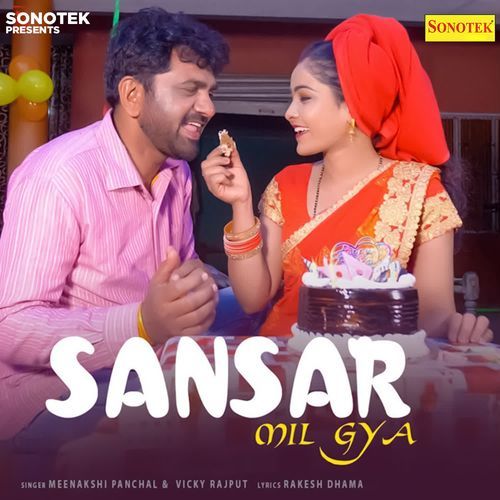 Sansar Mil Gya Meenakshi Panchal MP3 Download