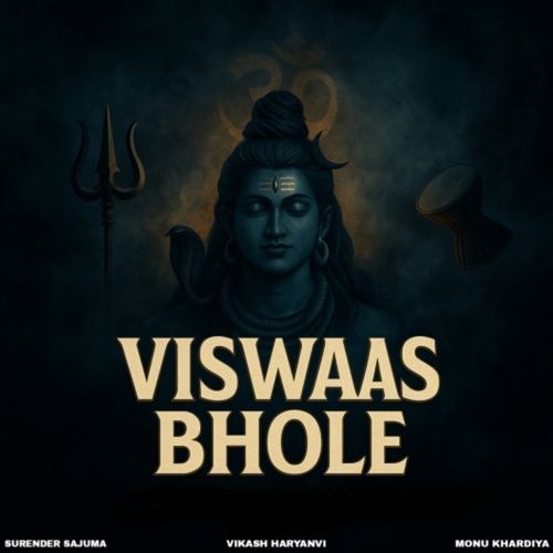Viswas Bhole Surender Sajuma MP3 Download