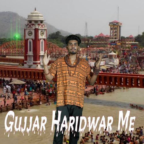 Gujjar Haridwar me Tusar Rajapuriya MP3 Download