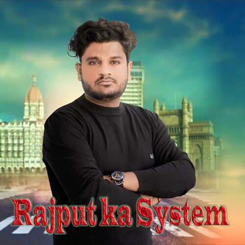 Rajput Ka System Nitin Rajput MP3 Download