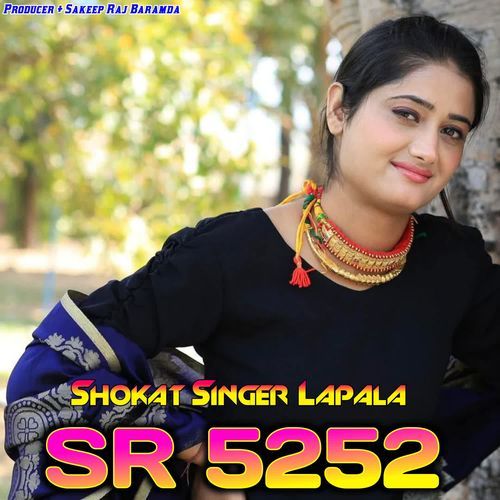 Shokat Singer SR 5252 Shokat Singer Lapala MP3 Download