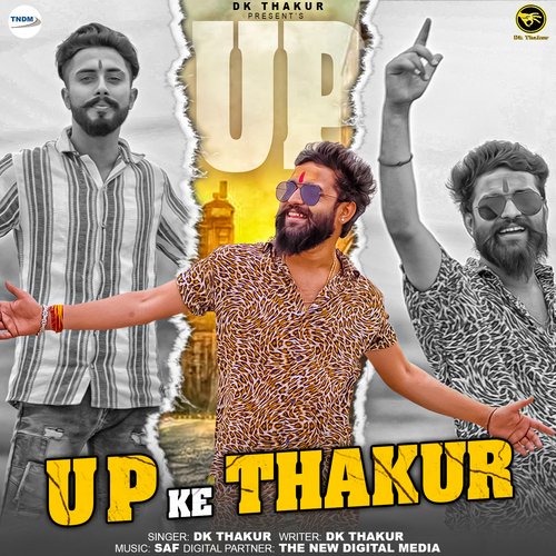 Up Ke Thakur Dk Thakur MP3 Download