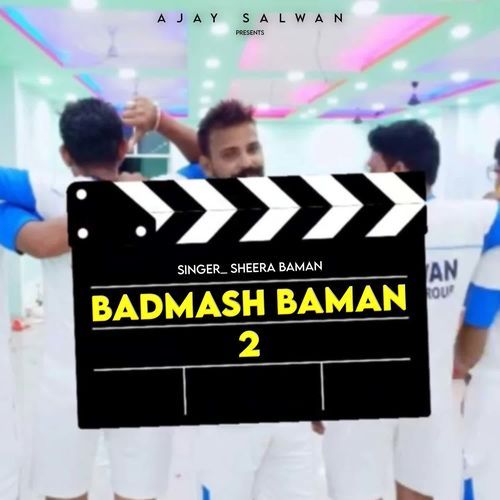Badmash Baman 2 Sheera Baman MP3 Download