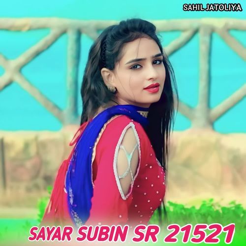 SAYAR SUBIN SR 21521 Sayar Subin Mewati MP3 Download