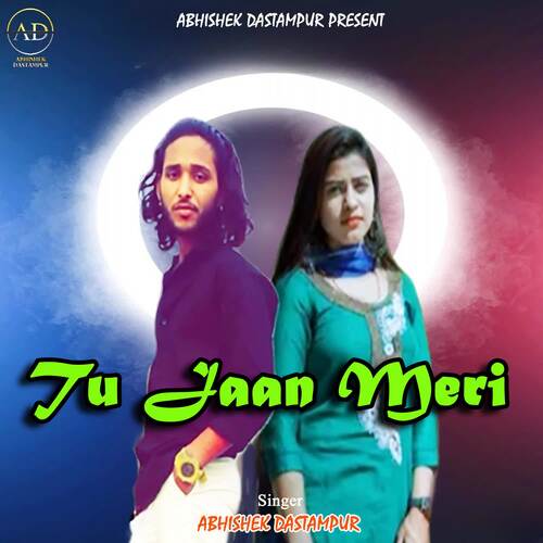 Tu Jaan Meri Abhishek Dastampur MP3 Download