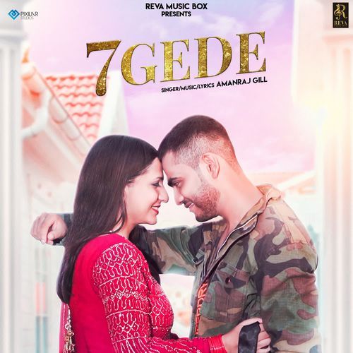 7 Gede Amanraj Gill MP3 Download