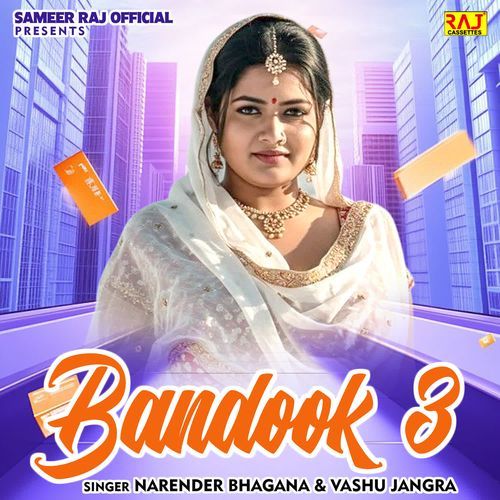 Bandook 3 Narender Bhagana MP3 Download
