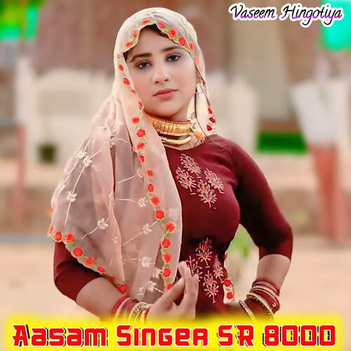 Aasam Singer SR 8000 Vaseem Hingotiya MP3 Download