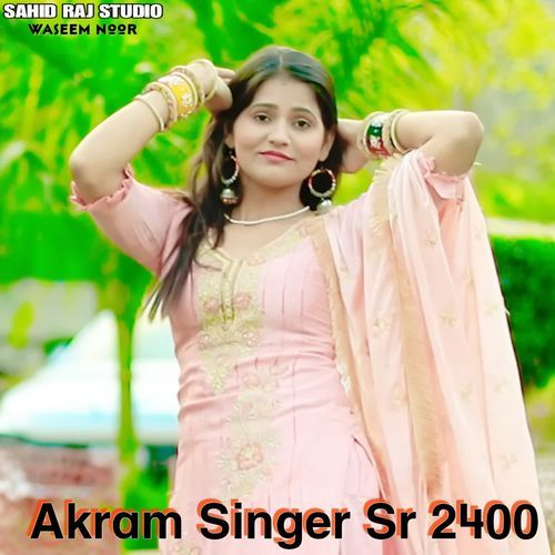 Akram Singer Sr 2400 Sahid Raj Studio MP3 Download