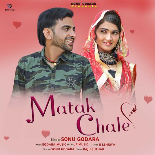 Matak Chale Sonu Godara MP3 Download