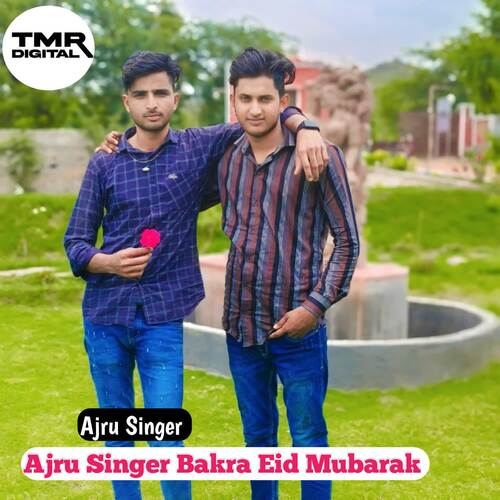 Ajru Singer Bakra Eid Mubarak Ajru Singer MP3 Download