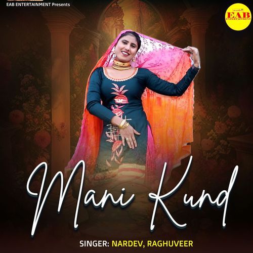 Mani Kund Nardev MP3 Download