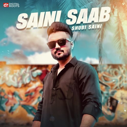 Saini Saab Shubi Saini MP3 Download