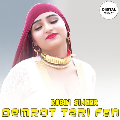 DEMROT TERI FAN Robin Singer Bichhor MP3 Download