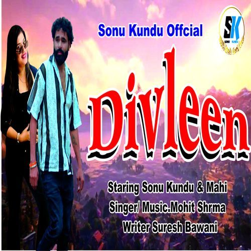 Divleen Mohit Sharma MP3 Download