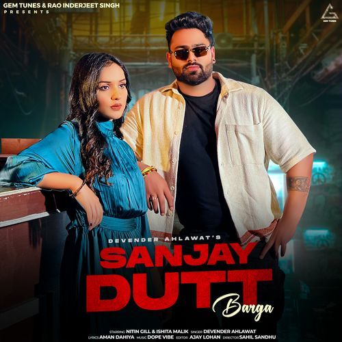 Sanjay Dutt Barga Devender Ahlawat MP3 Download