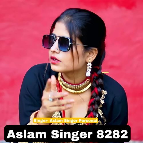 Aslam Singer 8282 Aslam Singer Personal MP3 Download