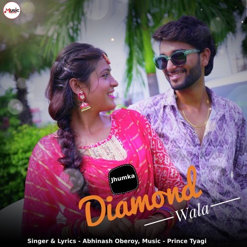 Jhumka Diamond Wala Abhinash Oberoy MP3 Download