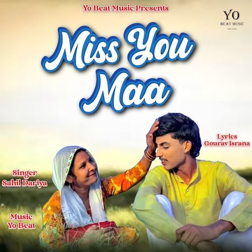 Miss You Maa Sahil Dariya MP3 Download