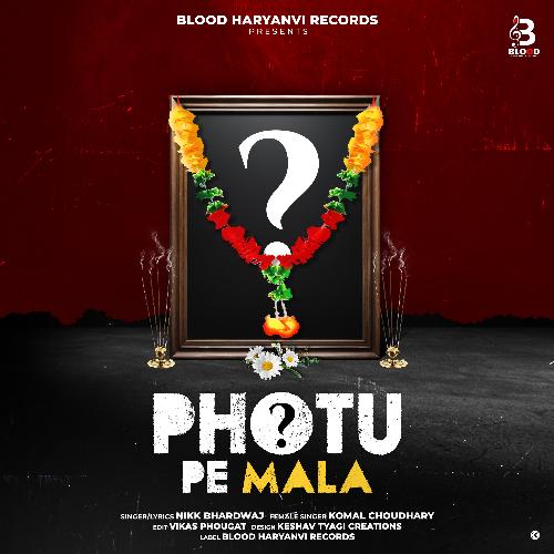 Photu Pe Mala Nikk Bhardwaj MP3 Download