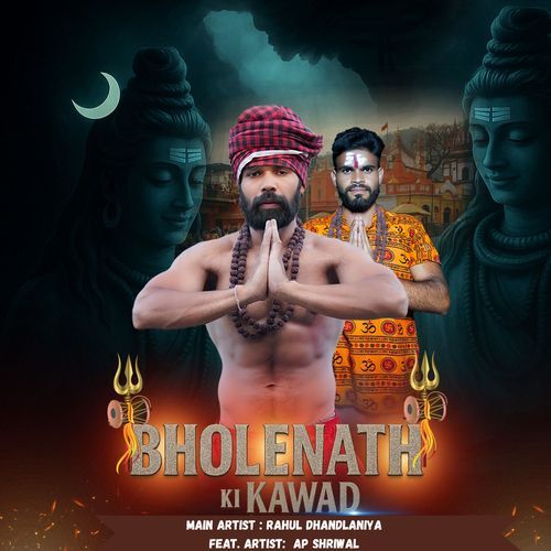Bholenath Ki Kawad Rahul Dhandlaniya MP3 Download