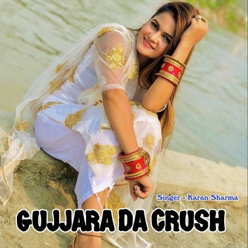 Gujjara Da Crush Karan Sharma MP3 Download