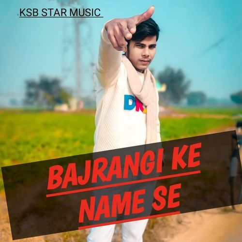 Bajrangi Ke Name Se Rocky Kashyap Rdx MP3 Download