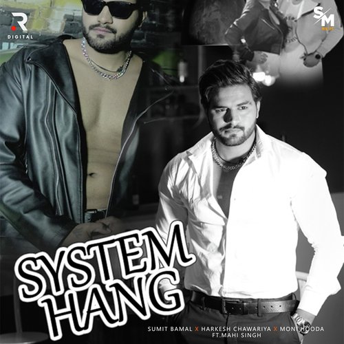 System Hang Moni Hooda MP3 Download