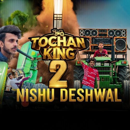 Tochan King 2 Nishu Deshwal Bhaichara MP3 Download