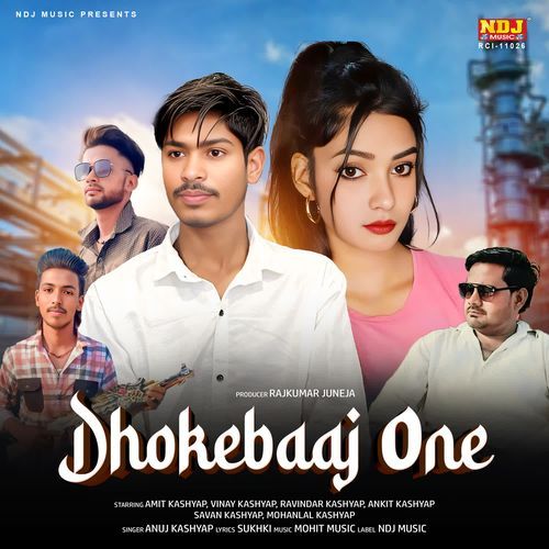 Dhokebaaj one Anuj kashyap MP3 Download