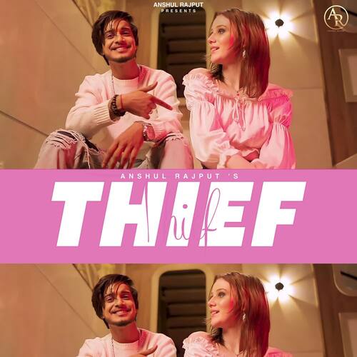Thief Anshul Rajput MP3 Download