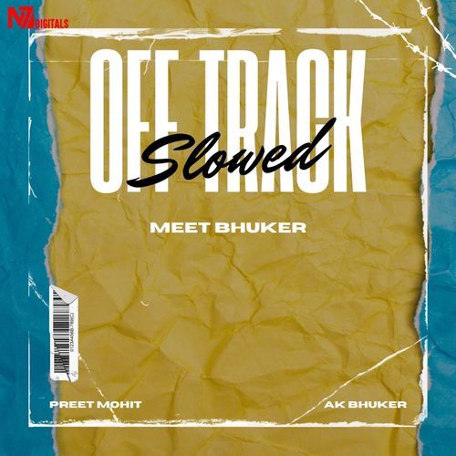 Off Track (Slowed) Meet Bhuker MP3 Download