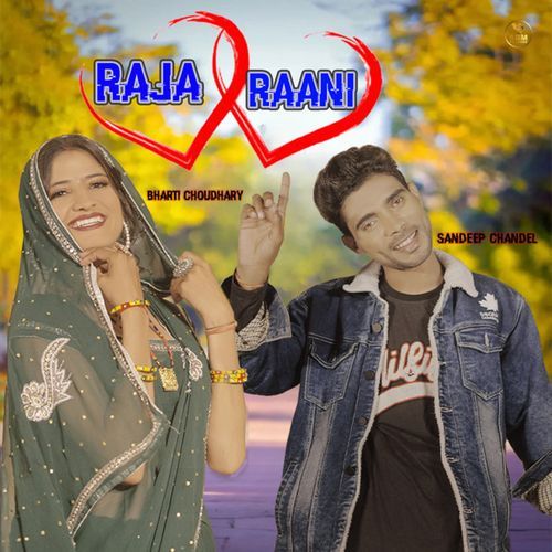 Raja Rani Bharti Choudhary MP3 Download