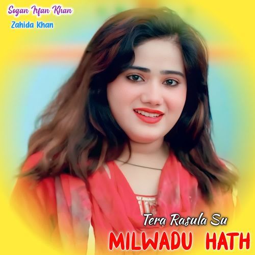 Tera Rasula Su Milwadu Hath Zahida khan MP3 Download