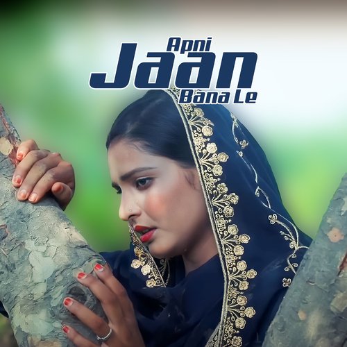 Apni Jaan Bana Le Missha Official Mewati MP3 Download