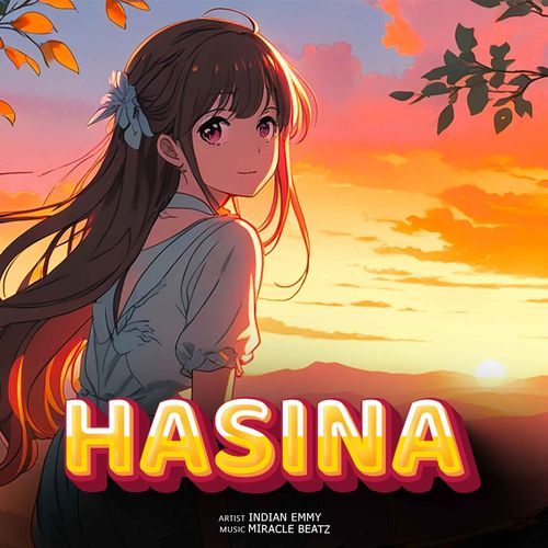 Hasina Indian Emmy MP3 Download