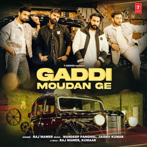 Gaddi Moudan Ge Raj Mawer MP3 Download