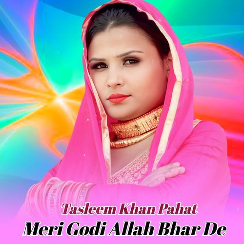 Meri Godhi Allah Bhar De Sana Khan Mewati MP3 Download