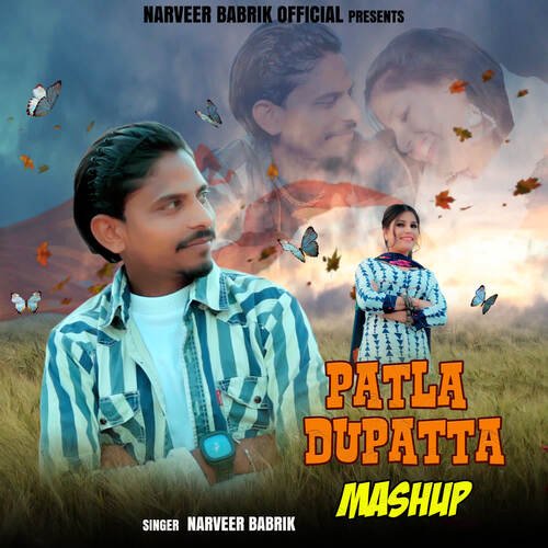 Patla Dupatta Mashup Narveer Babrik MP3 Download