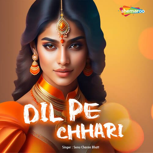 Dil Pe Chhari Sonu Charan Bhatt MP3 Download
