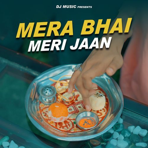 MERA BHAI MERI JAAN Deepak Jangra MP3 Download