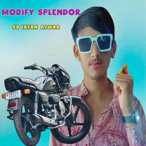 Modify Splendor SB Irfan Alwar MP3 Download