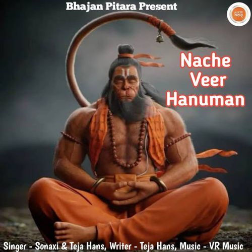 Nache Veer Hanuman Sonaxi MP3 Download