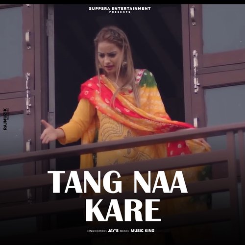 Tang Naa Kare Jay's MP3 Download