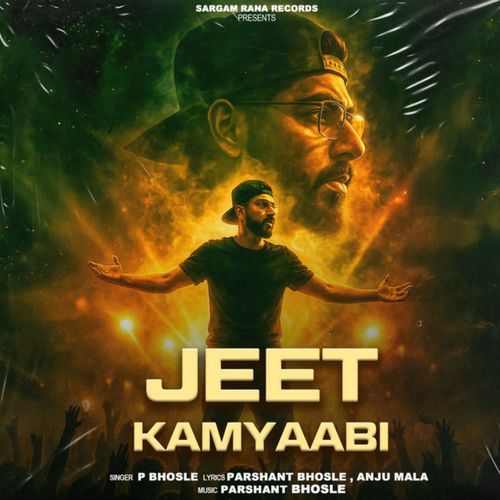 Jeet Kamyaabi P Bhosle MP3 Download