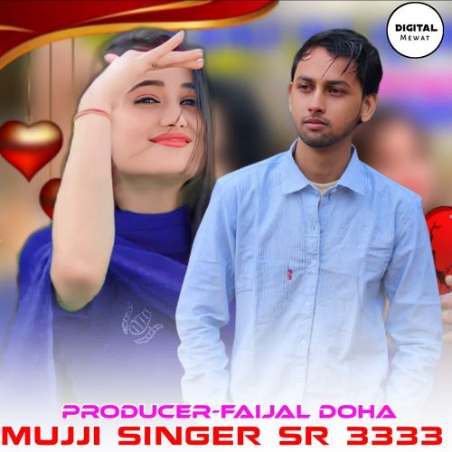 Mujji Singer SR 3333 Manish Music Mewati MP3 Download