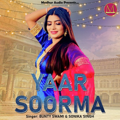 Yaar Soorma Bunty Swami MP3 Download