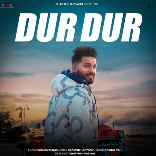 Dur Dur Shahid Mirza MP3 Download